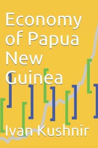 Cover of Economy of Papua New Guinea