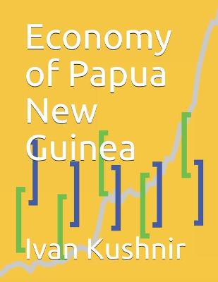 Cover of Economy of Papua New Guinea