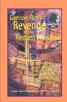 Cover of Case of the Restless Crossbow