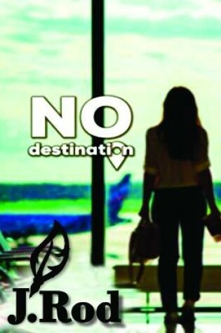 Cover of No destination