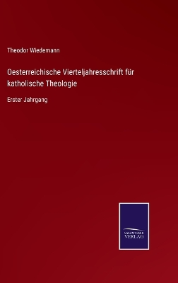 Book cover for Oesterreichische Vierteljahresschrift für katholische Theologie