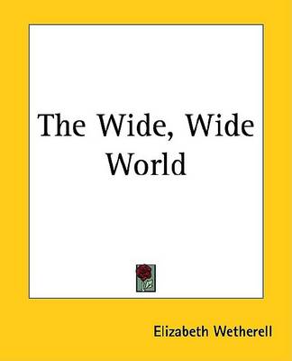 Cover of The Wide, Wide World