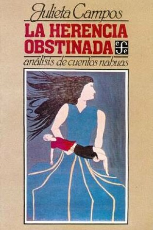 Cover of La Herencia Obstinada