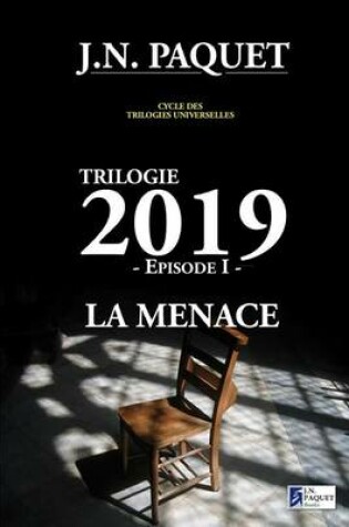 Cover of Trilogie 2019 - Episode I - La Menace