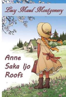 Book cover for Anne Saka Atap Sing Ijo