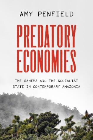 Cover of Predatory Economies