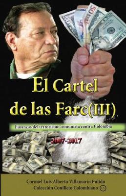 Book cover for El Cartel de Las Farc (III)