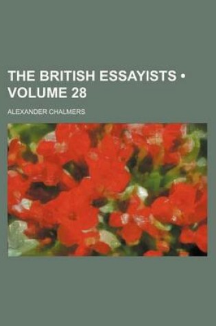 Cover of The British Essayists (Volume 28)