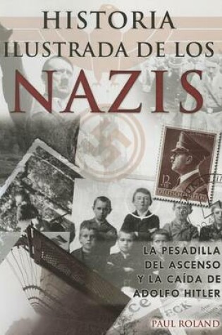 Cover of Historia Ilustrada de los Nazis