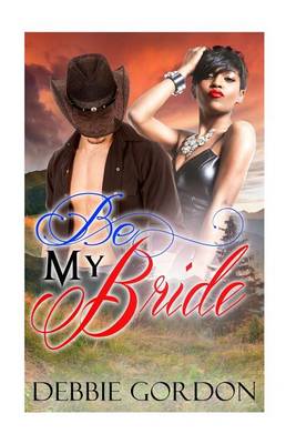 Book cover for Be My Bride