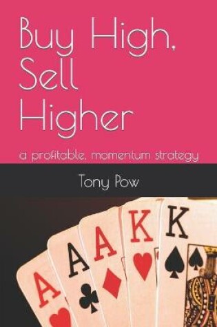 Cover of Buy High, Sell Higher