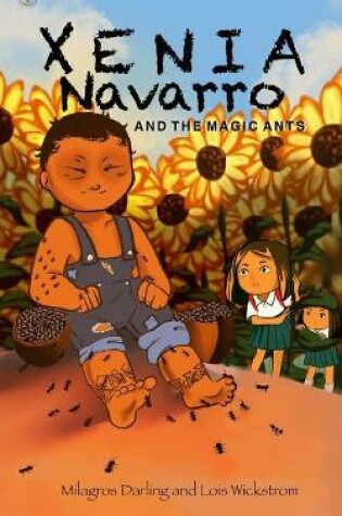 Cover of Xenia Navarro and the Magic Ants
