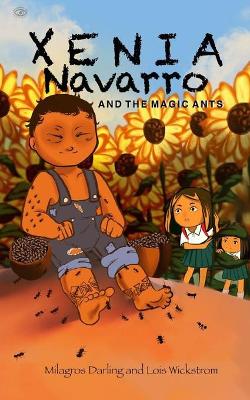 Book cover for Xenia Navarro and the Magic Ants