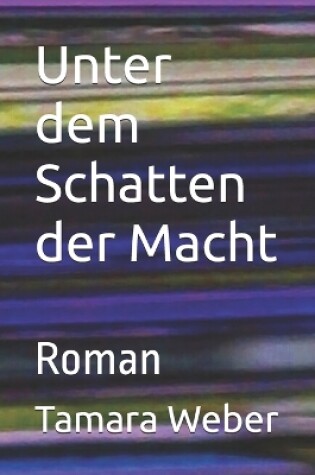 Cover of Unter dem Schatten der Macht