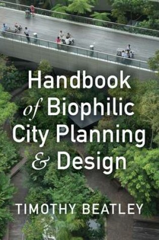 Cover of Handbook of Biophilic City Planning & Design