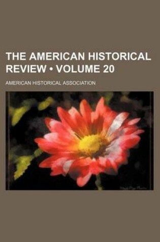 Cover of The American Historical Review (Volume 20)