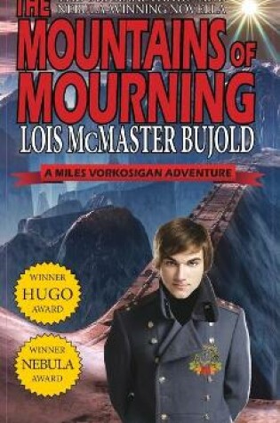 Cover of Mountains of Mourning-A Miles Vorkosigan Hugo and Nebula Winning Novella
