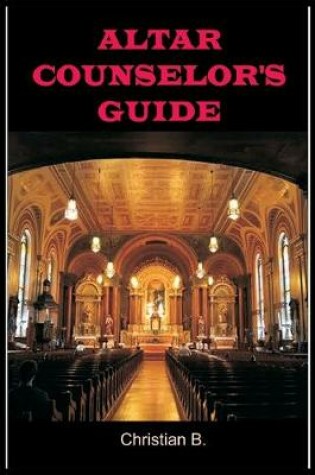 Cover of Altar Counselor's Guide