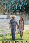 Book cover for Montana Hearts: True Country Hero