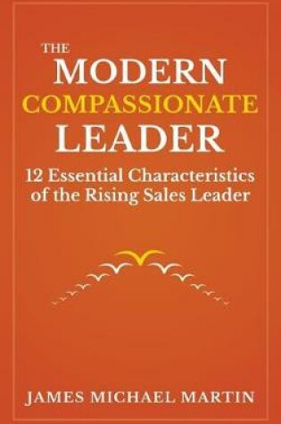 Cover of The Modern Compassionate Leader