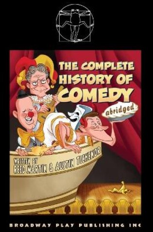 Cover of The Complete History of Comedy (Abridged)