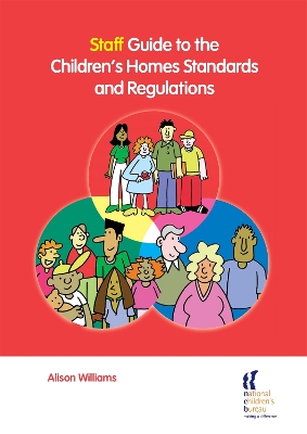 Book cover for Staff Guide to the Children's Homes Standards and Regulations