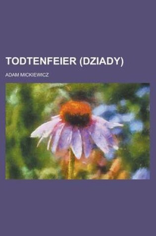 Cover of Todtenfeier (Dziady)