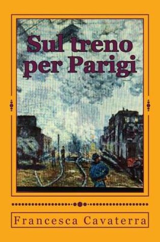 Cover of Sul treno per Parigi
