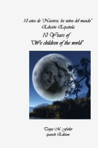 Cover of 10 Years of "we Children of the World"