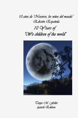 Book cover for 10 Years of "we Children of the World"