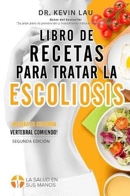 Book cover for Libro de recetas para tratar la escoliosis (2a Edici�n)