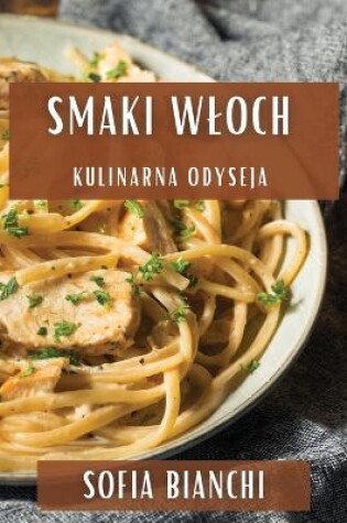 Cover of Smaki Wloch