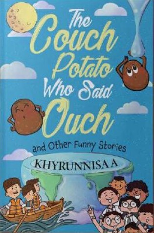 Cover of The Couch Potato Who Said Ouch And Other Funny Stories