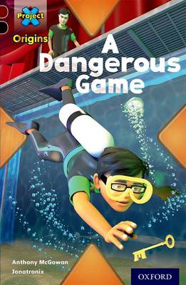 Book cover for Dark Red+ Book band, Oxford Level 20: Into the Future: A Dangerous Game