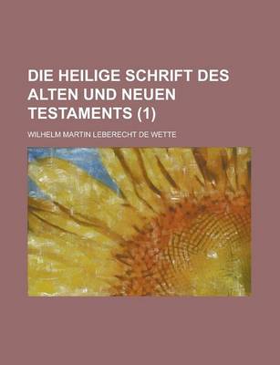 Book cover for Die Heilige Schrift Des Alten Und Neuen Testaments (1 )