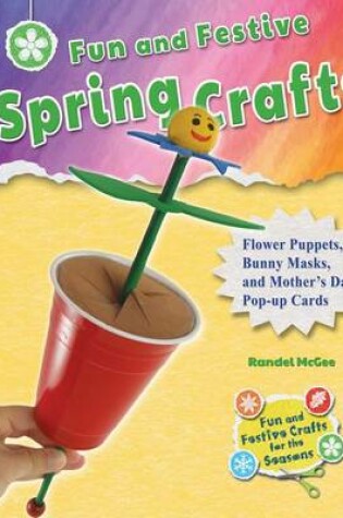 Cover of Fun and Festive Spring Crafts