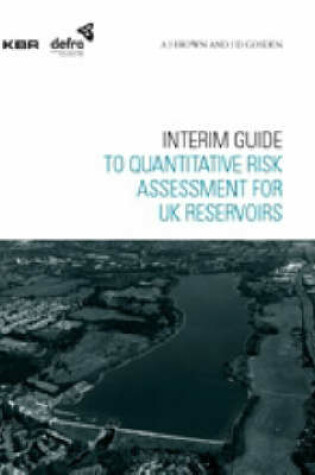 Cover of Interim Guide To Quantitative Risk Assessment for UK Reservoirs