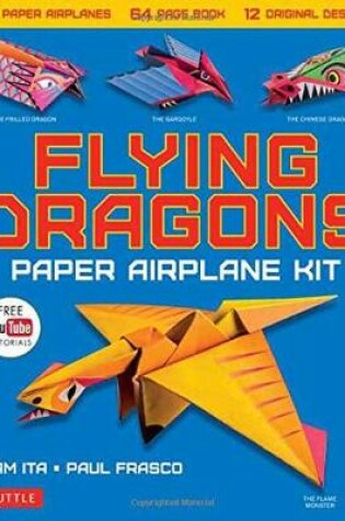 Cover of Flying Dragons Paper Airplane Kit