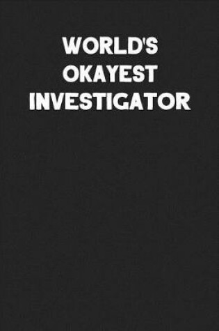 Cover of World's Okayest Investigator