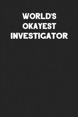 Book cover for World's Okayest Investigator