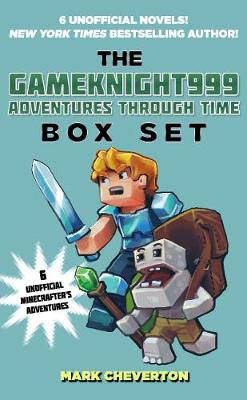 Book cover for The Gameknight999 Adventures Through Time Box Set