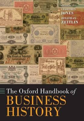 Book cover for The Oxford Handbook of Business History