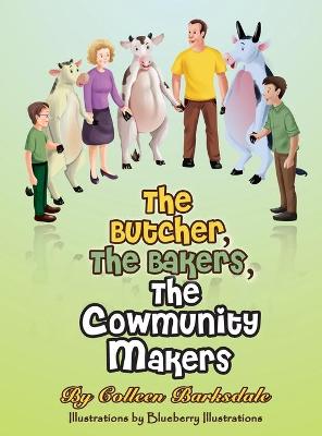Book cover for The Butcher, the Bakers, the Cowmunity Makers