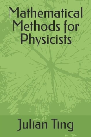 Cover of Mathematical Methods for Physicists