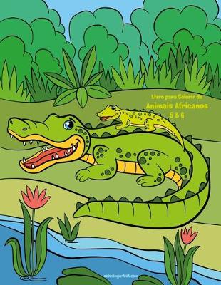 Cover of Livro para Colorir de Animais Africanos 3 & 4