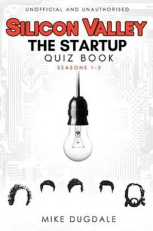 Cover of Silicon Valley - The Startup Quiz Book