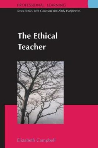 Cover of Ethical Teacher, The: The Secret Life of Teams