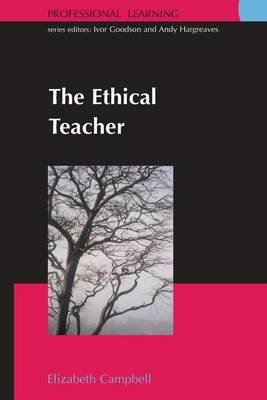 Cover of Ethical Teacher, The: The Secret Life of Teams