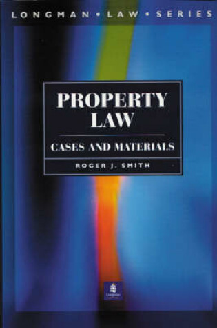 Cover of Property Law 3rd Edition                                              Property Law Cases