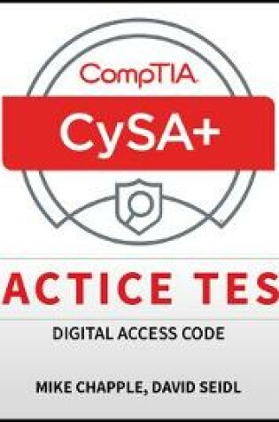 Cover of Comptia Cybersecurity Analyst (CSA+) Practice Tests Digital Access Code